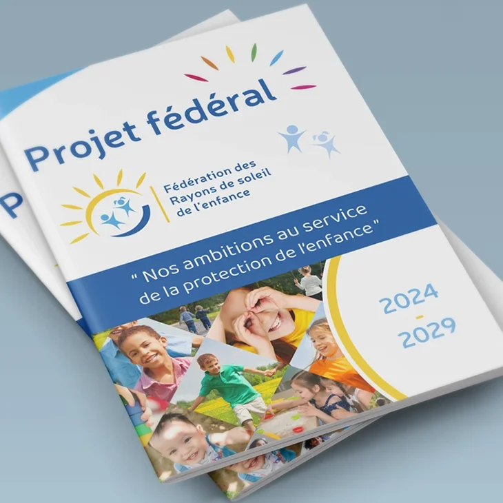 miniature-federation-des-rayons-de-soleil-de-l-enfance Livret "Projet fédéral 2024 - 2029" pour la Fédération des Rayons de soleil de l'enfance, réalisé par Dorian Graphique